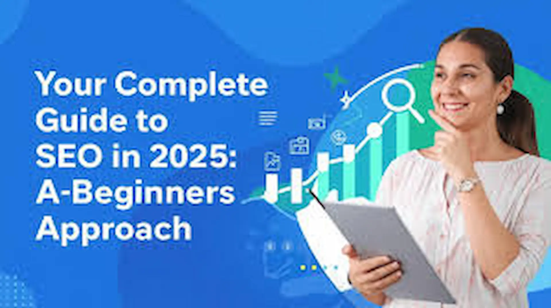 Complete Guide to SEO in 2025 for Beginners - Search Engine Optimization Trends by Digital Prayag